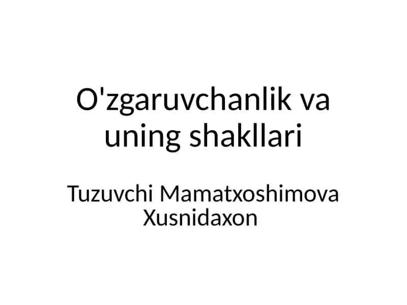 O'zgaruvchanlik va uning shakllari 1