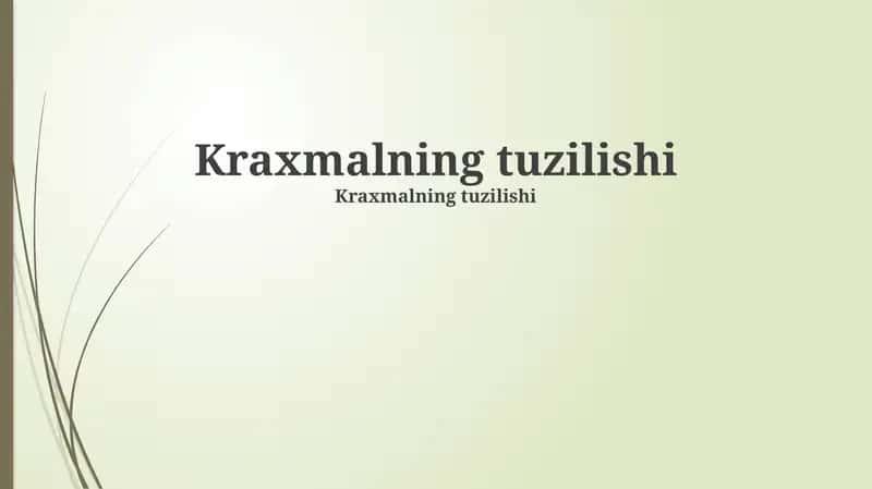 Kraxmalning tuzilishi 1