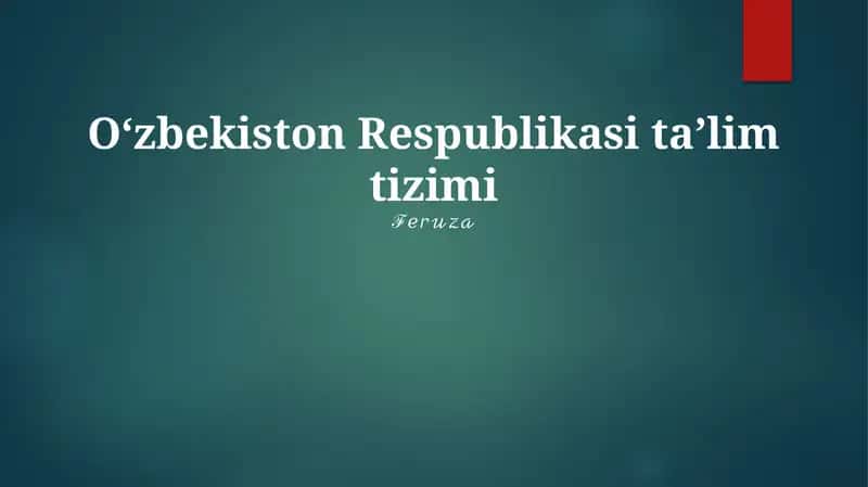 O'zbekiston Respublikasi taʼlim tizimi 1