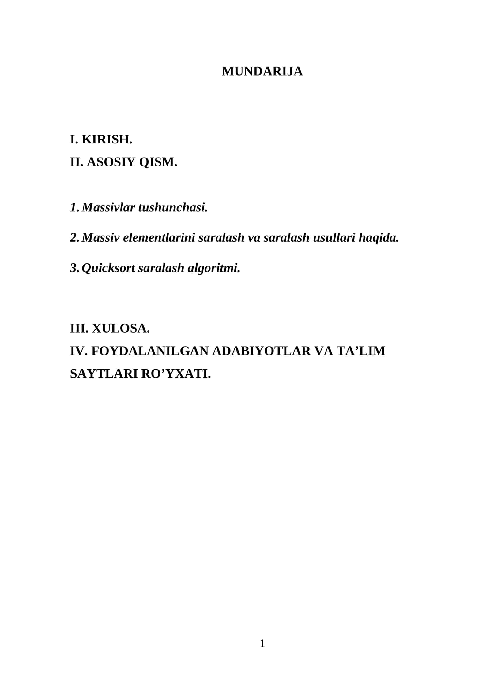 Massivlar tushunchasi. Massiv elementlarini saralash va saralash usullari haqida. Quicksort saralash algoritmi 1
