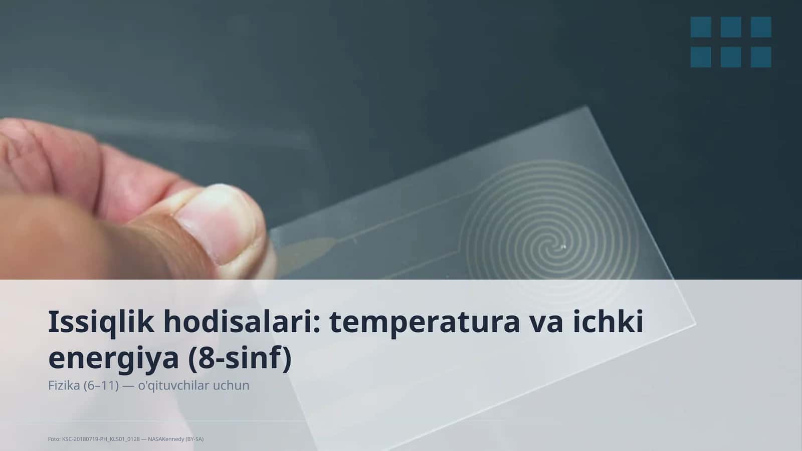 Issiqlik hodisalari: temperatura va ichki energiya (8-sinf) 1