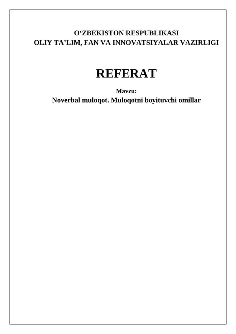 Noverbal muloqot. Muloqotni boyituvchi omillar 1