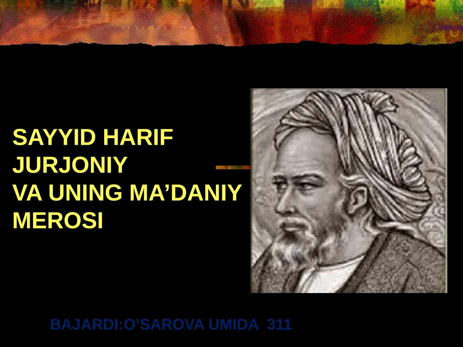 SAYYID HARIF JURJONIYVA UNING MA’DANIY MEROSI 1