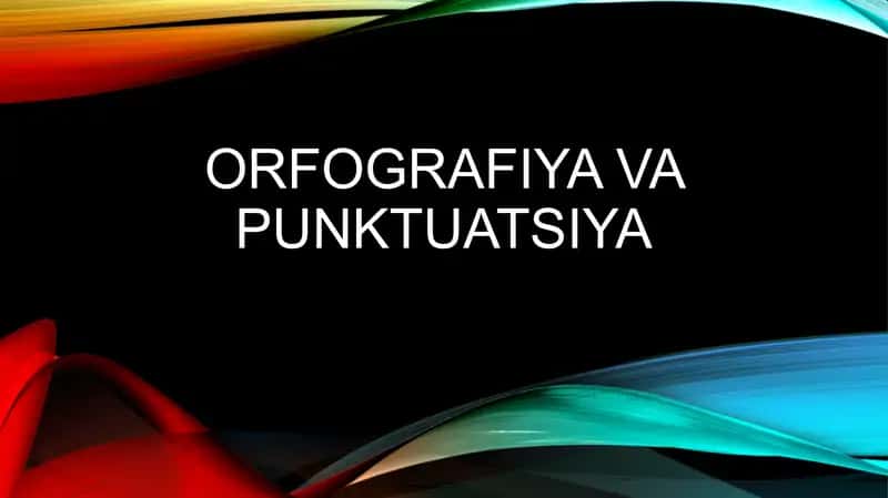 O'zbek orfografiyasining tamoyillari 1