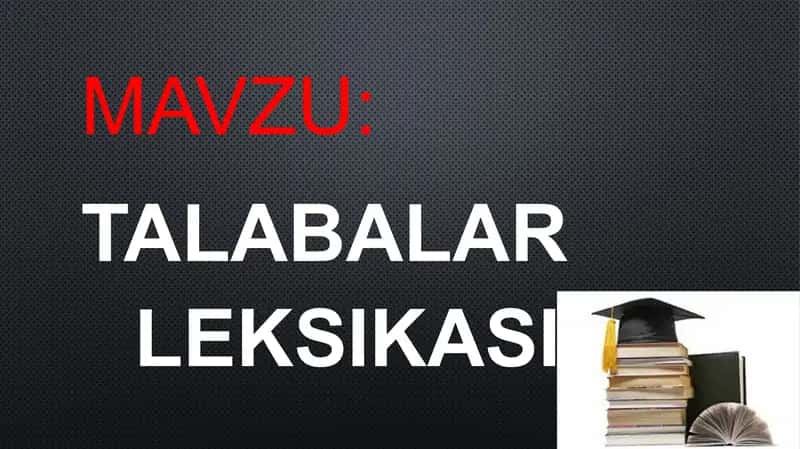 TALABALAR LEKSIKASI 1