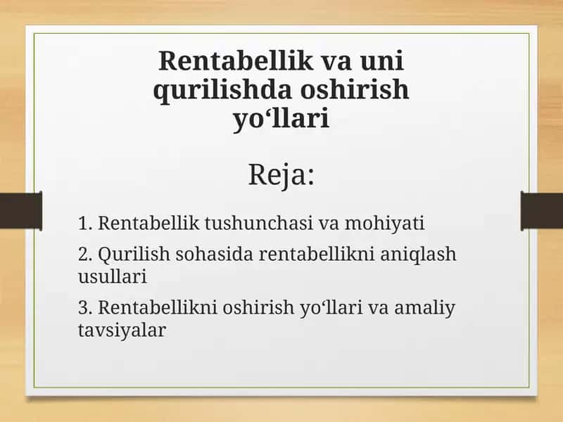 Rentabellik va uni qurilishda oshirish yo‘llari 1