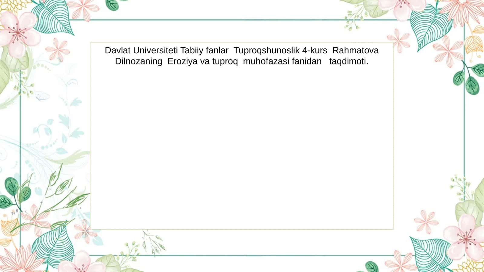 Tuproqshunoslik 4-kurs taqdimoti 1