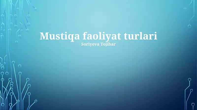 Mustiqa faoliyat turlari 1