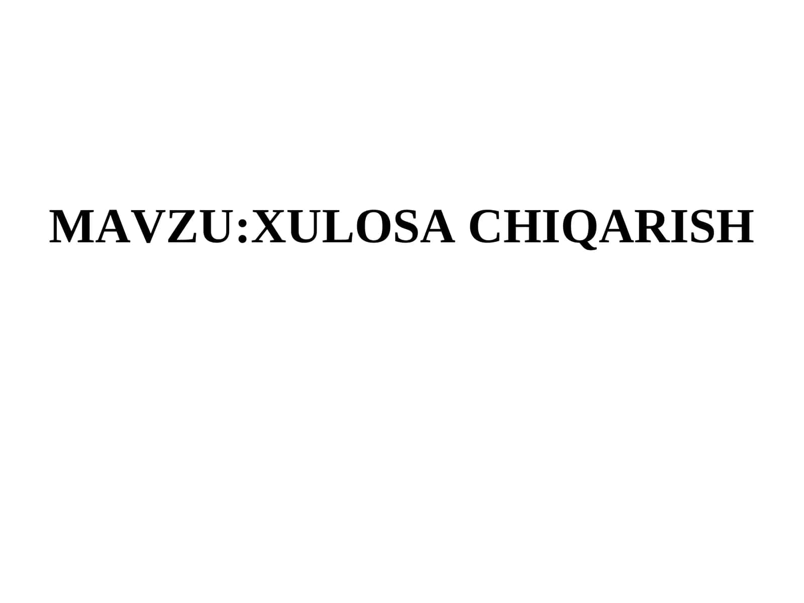 XULOSA CHIQARISH 1