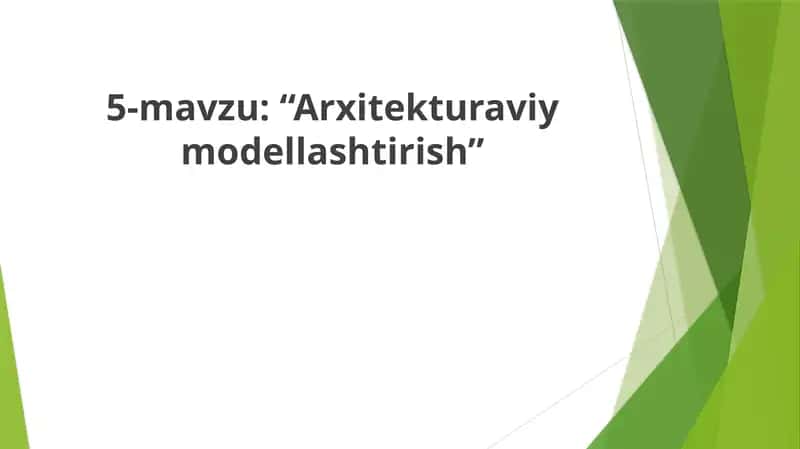 "Arxitekturaviymodellashtirish" 1