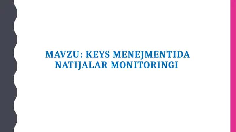 Keys menejmentida natijalar monitoringi 1