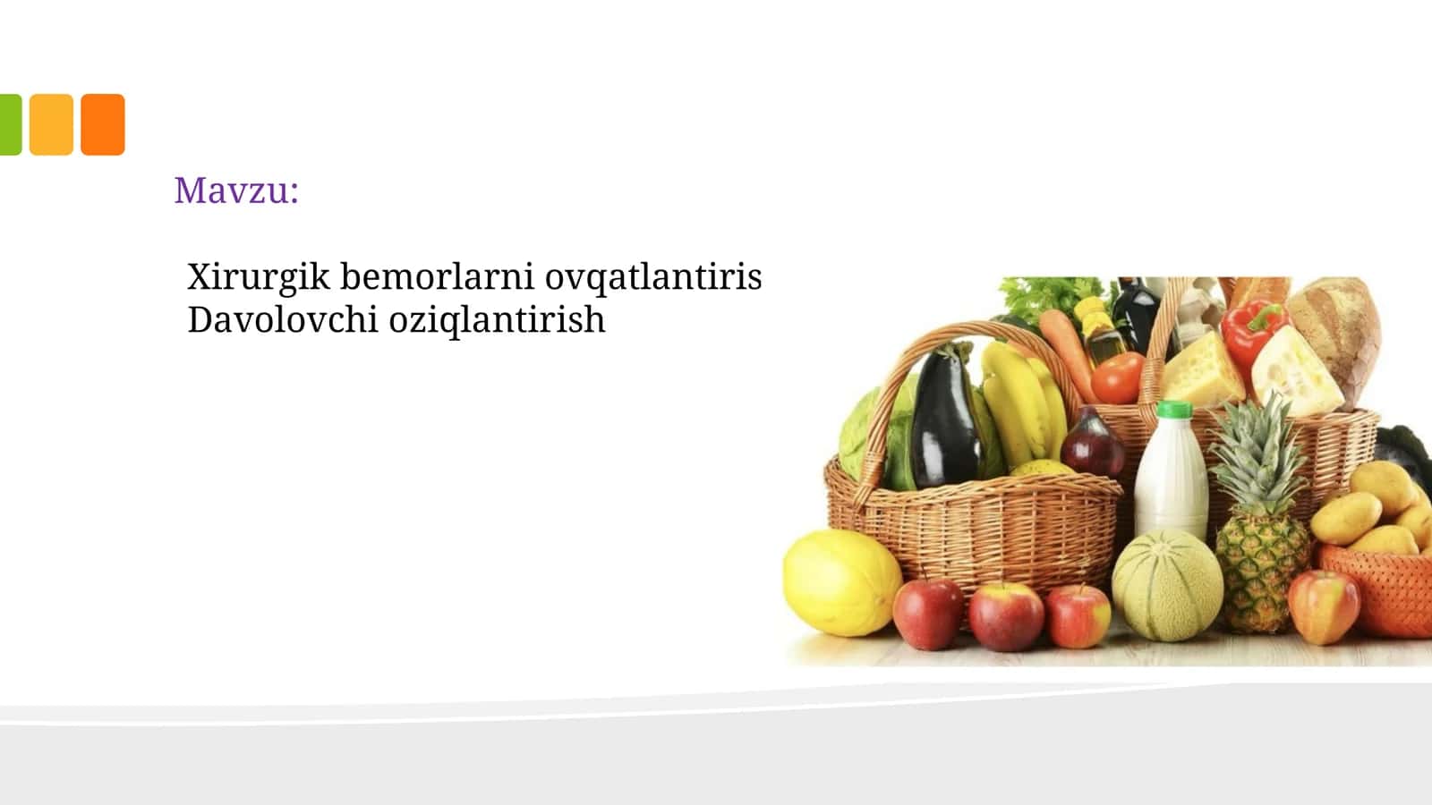Xirurgik bemorlarni ovqatlantirish 1