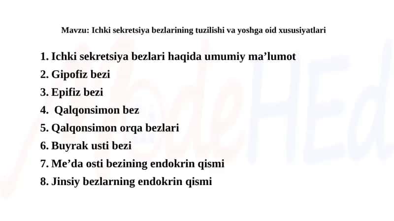 Ichki sekretsiya bezlarining tuzilishi va yoshga oid xususiyatlari 1
