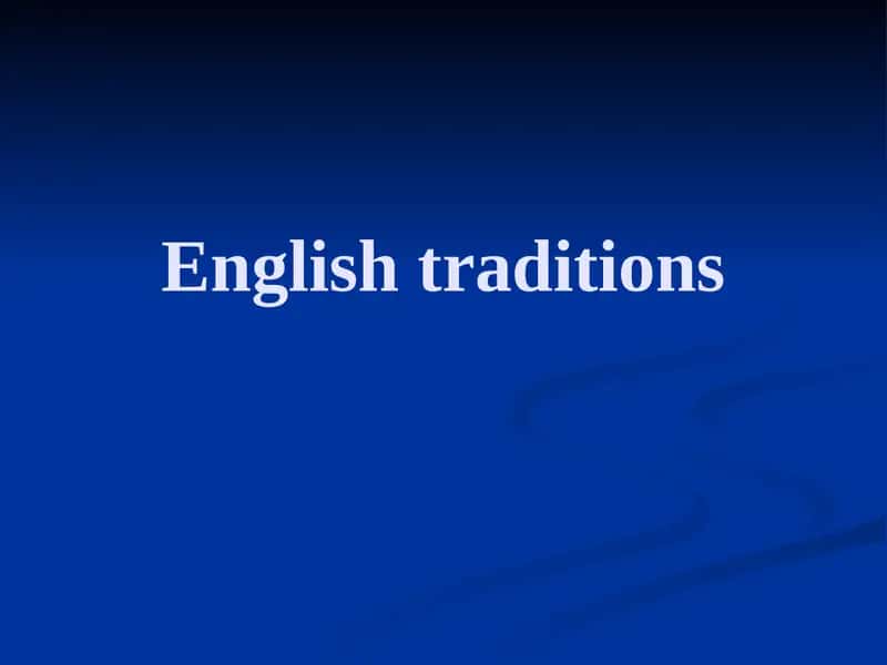 English traditions 1