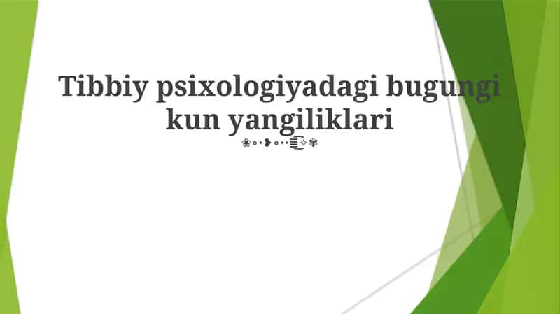 Tibbiy psixologiyadagi bugungi kun yangiliklari 1
