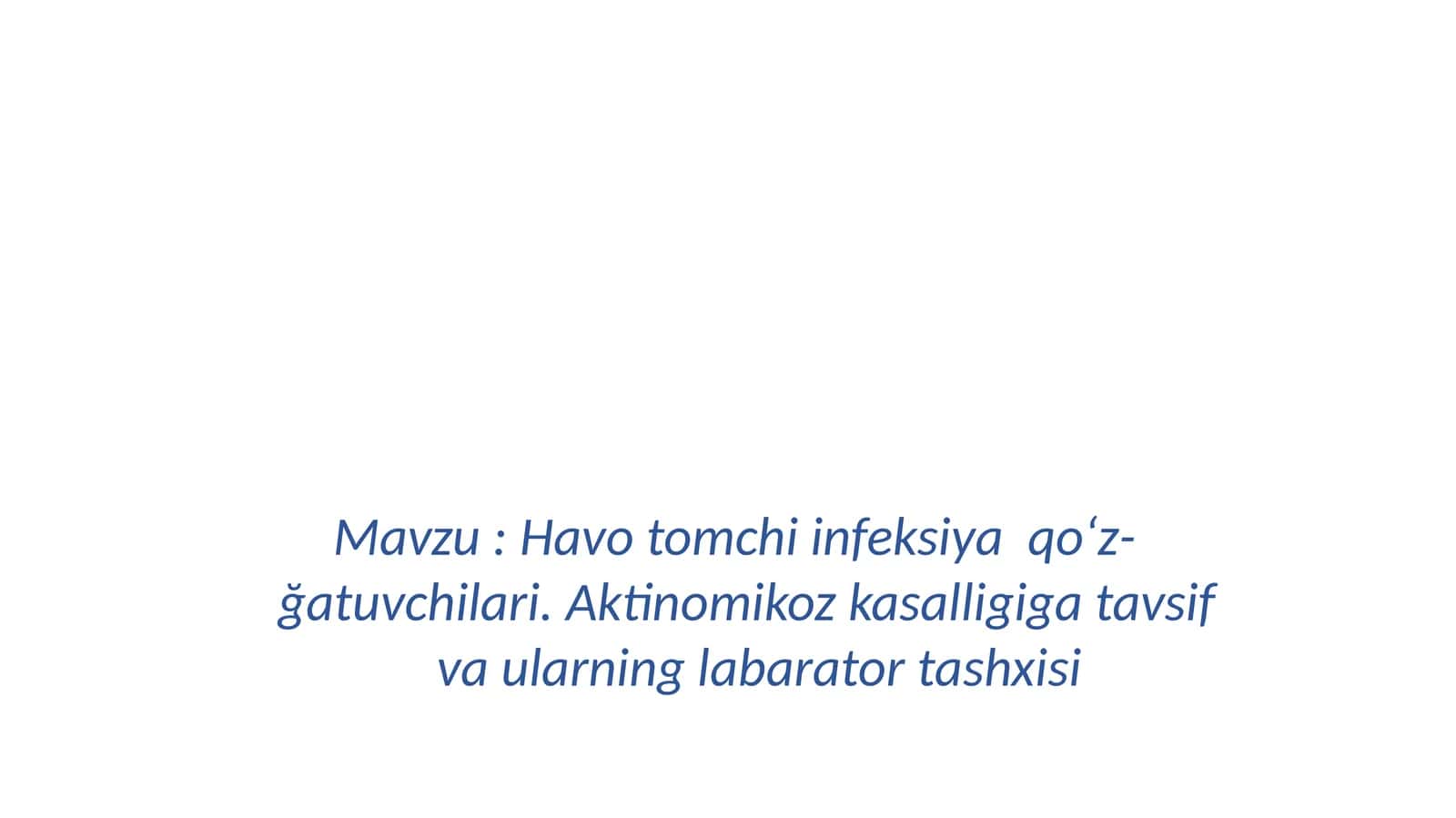 Havotomchi infeksiya qoʻzğatuvchilari 1