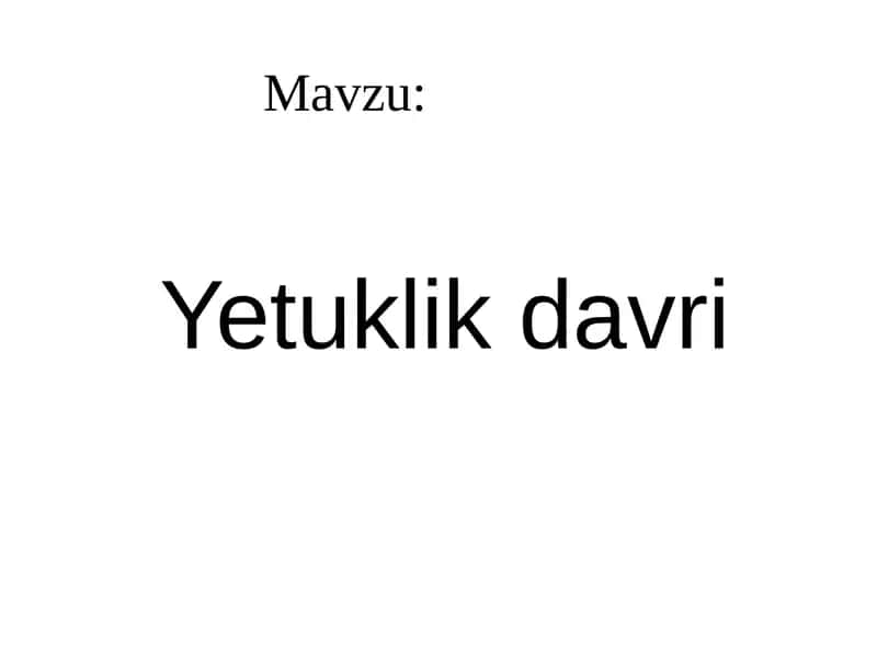 Yetuklikdavri 1