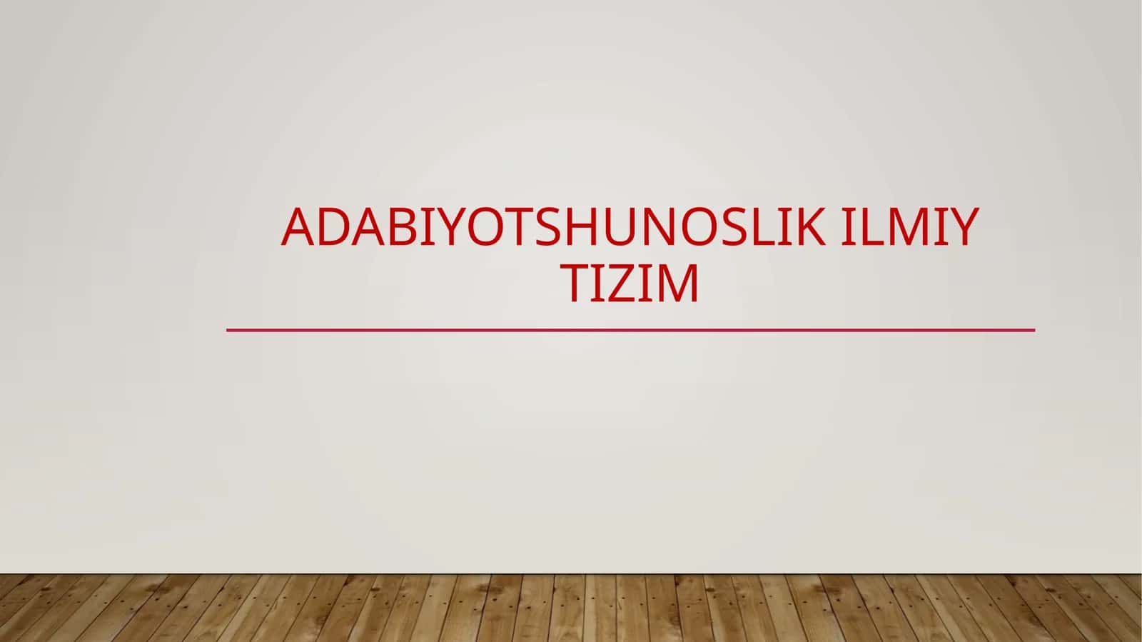 Adabiyotshunoslik ilmiy tizim 1