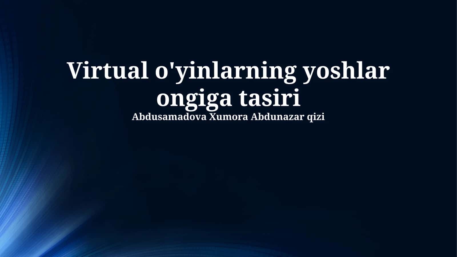 Virtual o'yinlarning yoshlar ongiga tasiri 1