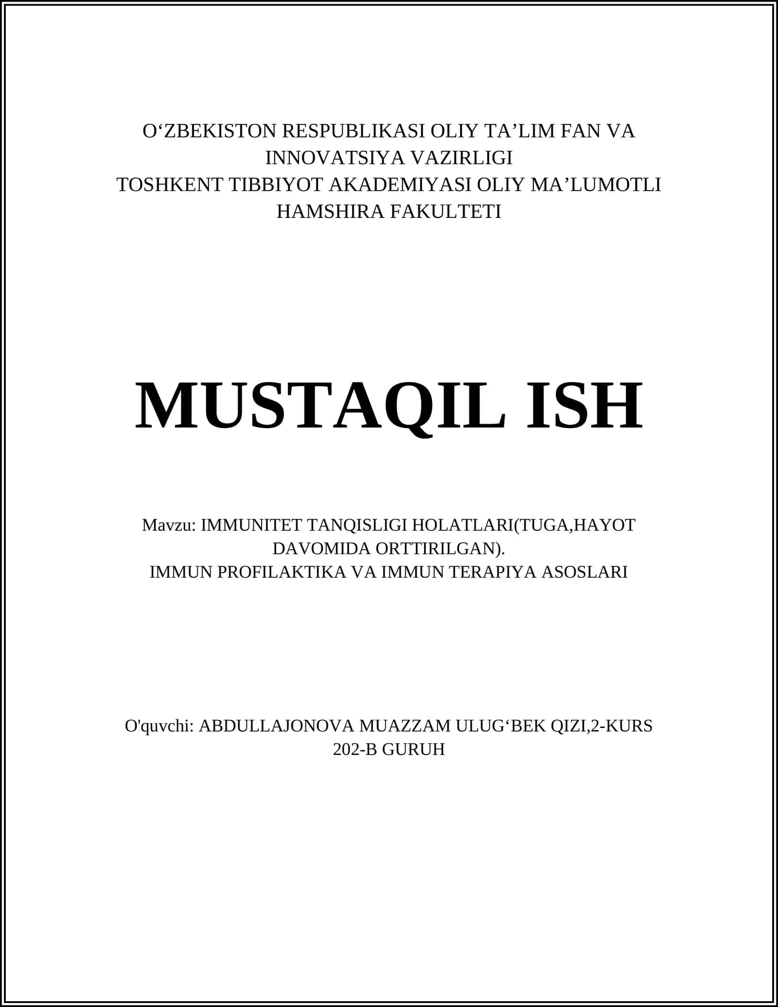 IMMUNITET TANQISLIGI HOLATLARI(TUGA,HAYOT DAVOMIDA ORTTIRILGAN) 1