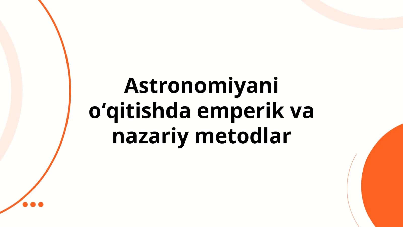 Astronomiyani oʻqitishda emperik va nazariy metodlar 1