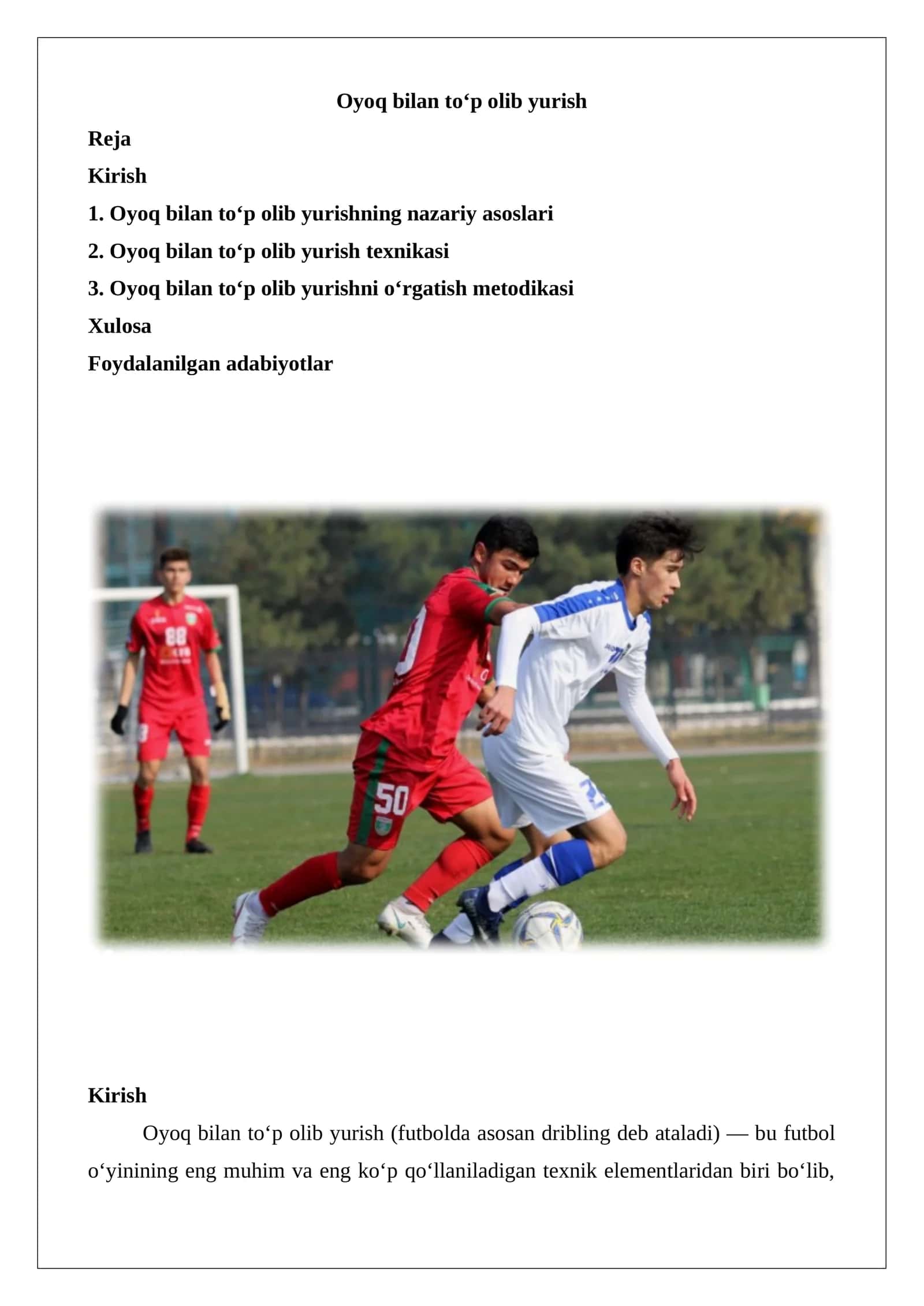 Futbolda Oyoq Bilan Top Olib Yurish 1