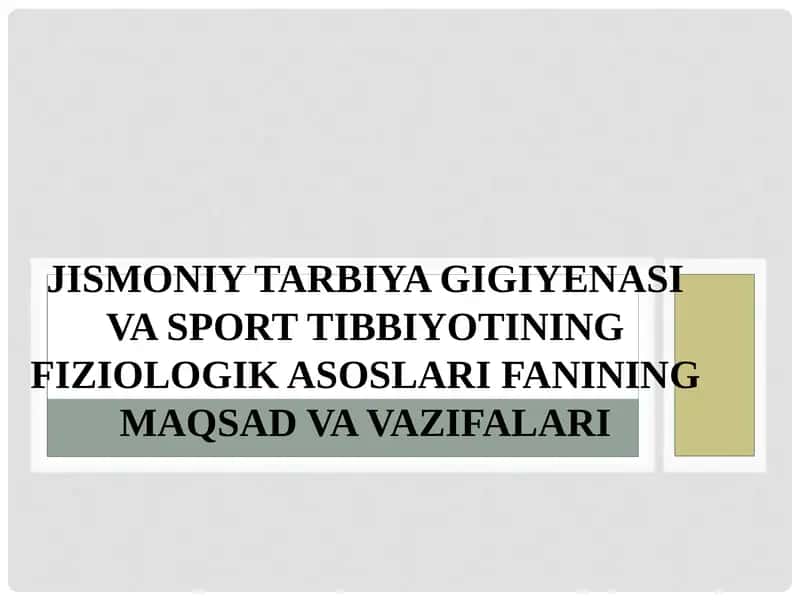 Jismoniy tarbiya, gigena va sport tibbiyoti 1