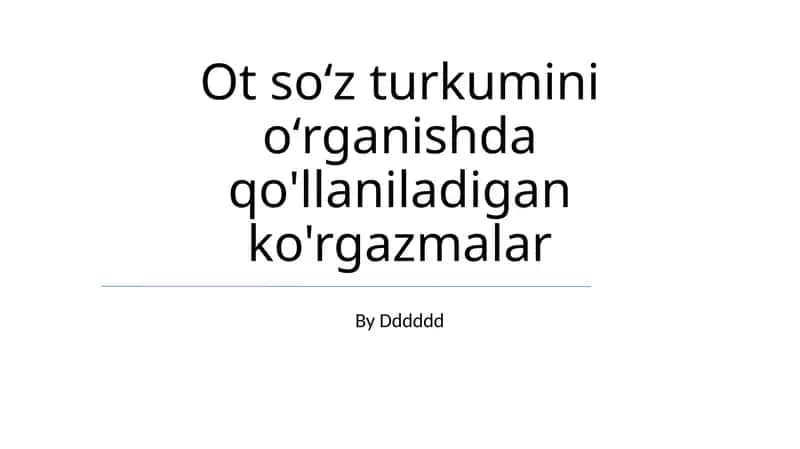 Ot soʻz turkumini oʻrganishda qo'llaniladigan ko'rgazmalar 1