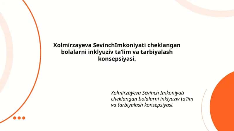 Inklyuziv Ta'lim va Tarbiyalash Konsepsiyasi 1