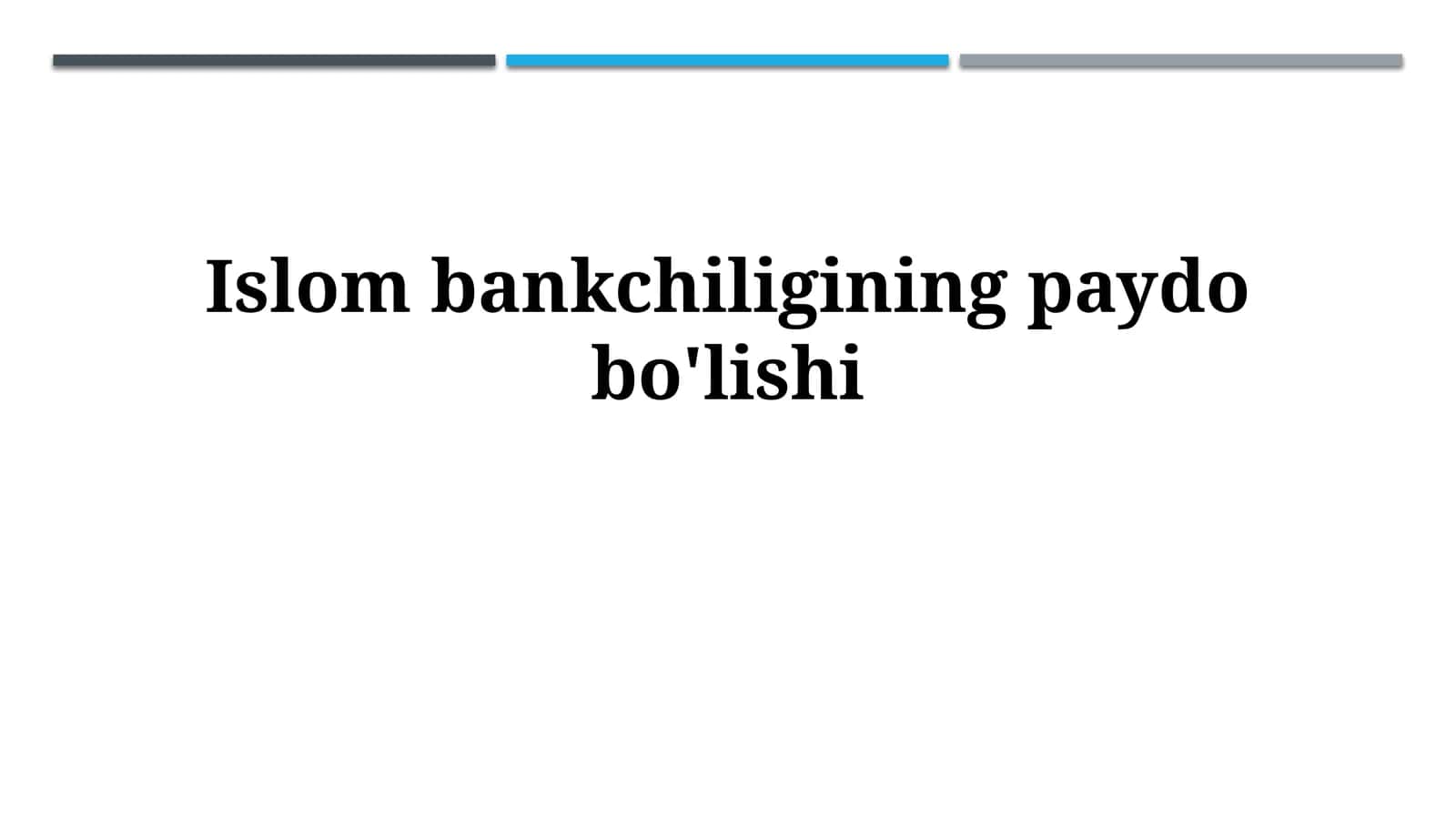 Islom bankchiligining paydo bo'lishi 1