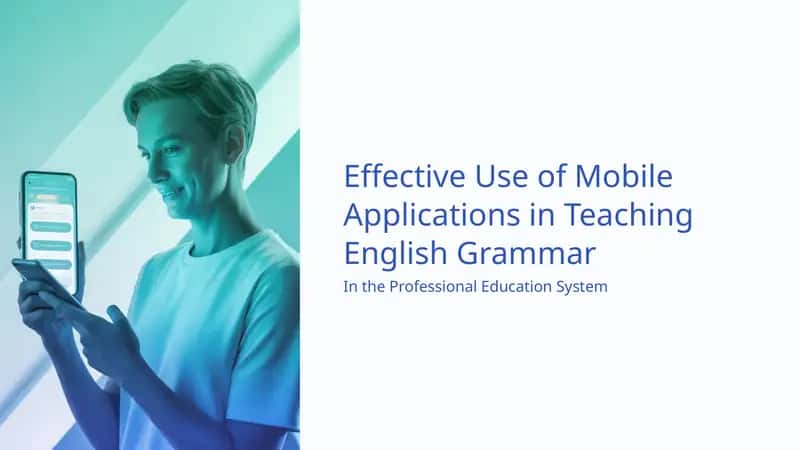 Effective Use of Mobile Applications in Teaching English Grammar 1