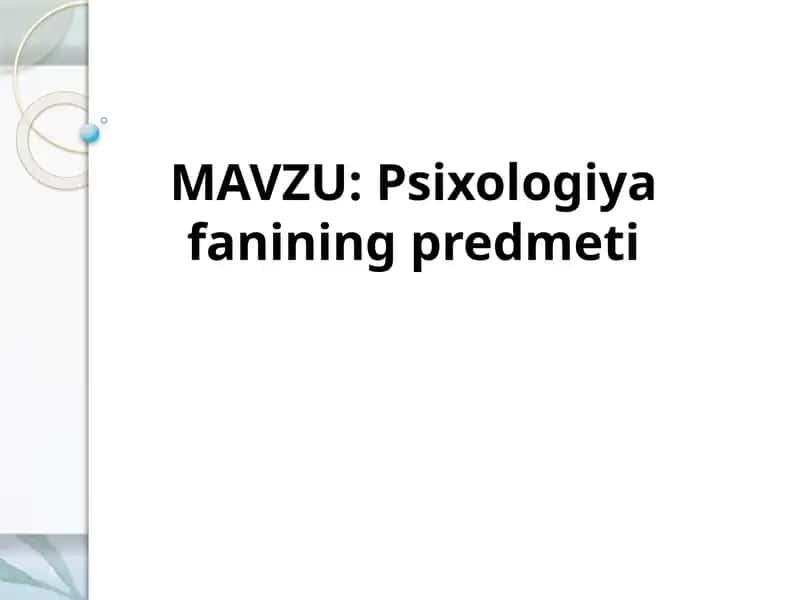 Psixologiyafanining predmeti 1