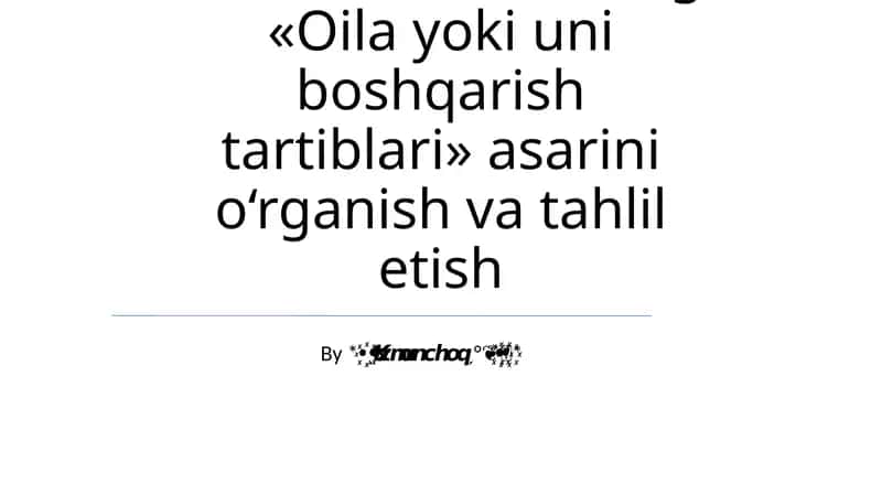 Abdurauf Fitratning «Oila yoki uni bоshqаrish tаrtiblаri» 1