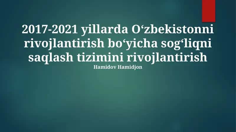 Sog'liqni saqlash tizimini rivojlantirish 1