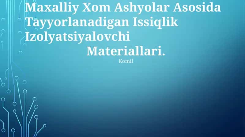 Issiqlik Izolyatsiyalovchi Materiallari 1