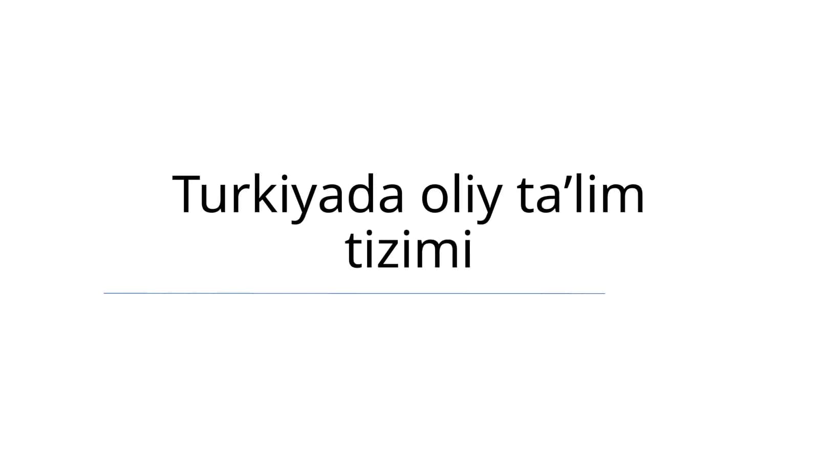 Turkiyada oliy taʼlim tizimi 1