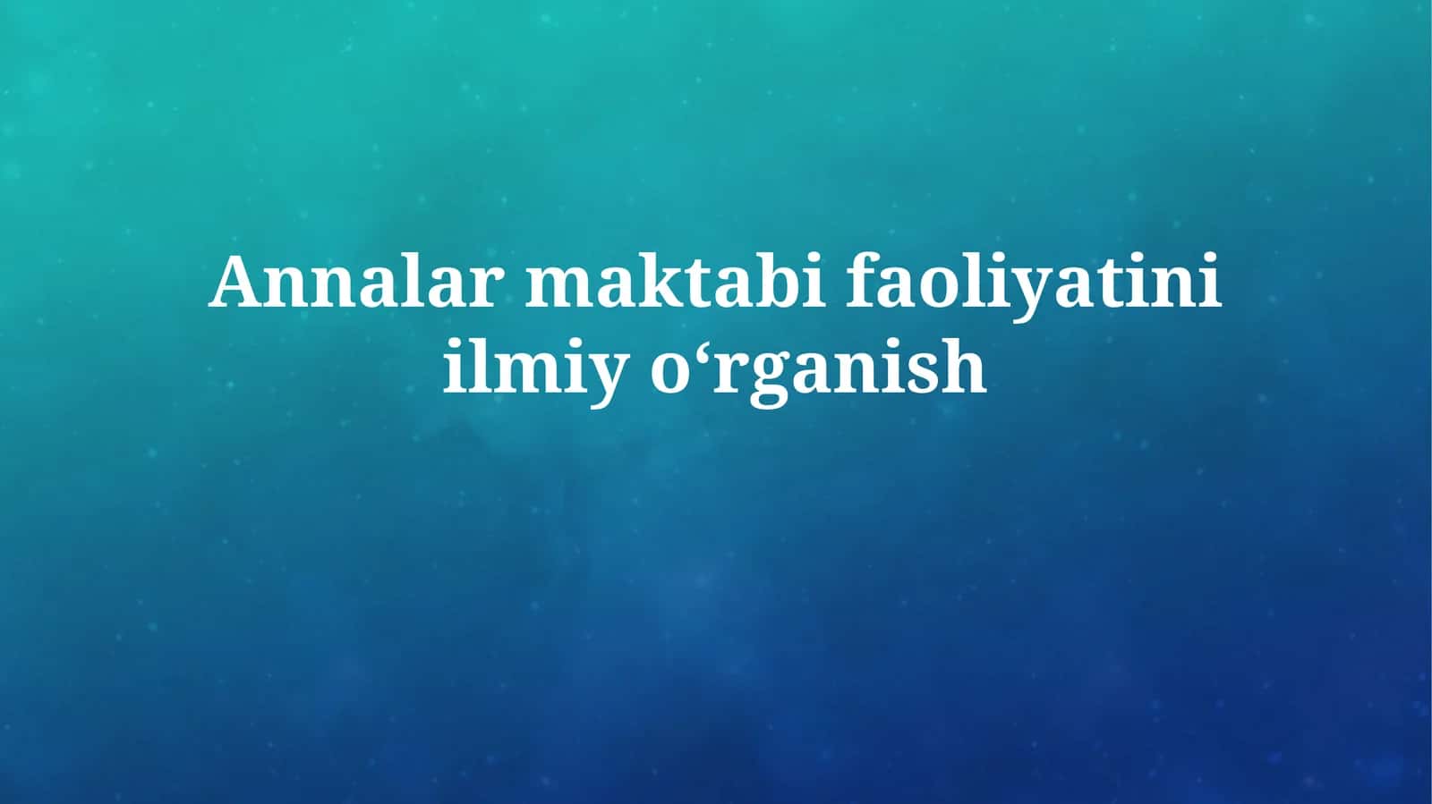Annalar maktabi faoliyatiniilmiyoʻrganish 1