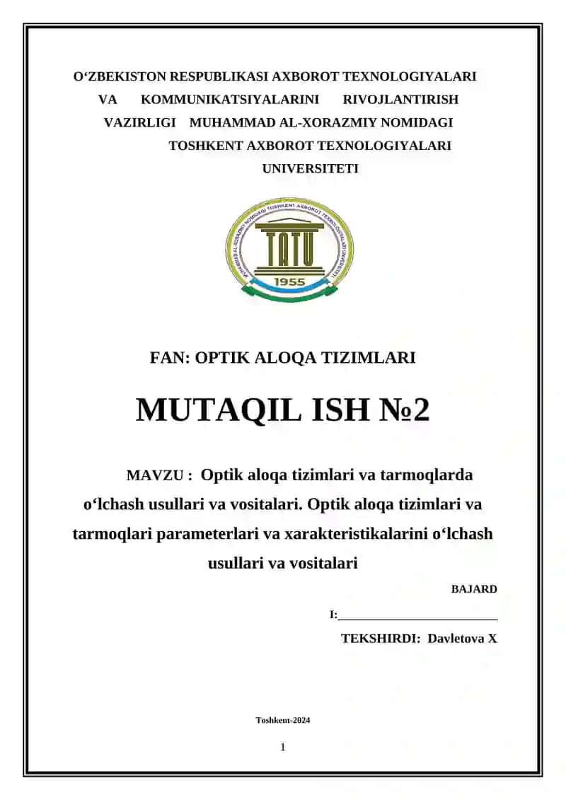 Optik aloqa tizimlari va tarmoqlarda oʻlchash usullari va vositalari