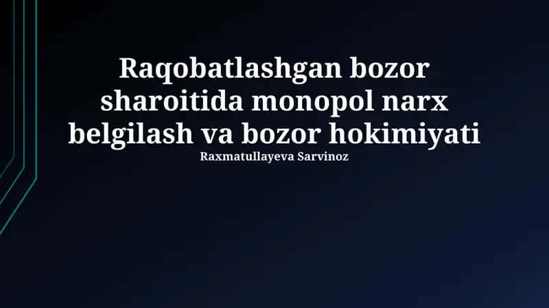 Monopoliya: Ta'rif va xususiyatlar 1