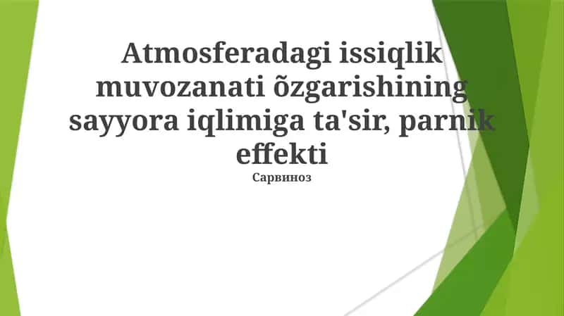 Atmosferaning Issiqlik Balansi va Issiqxona Effekti 1
