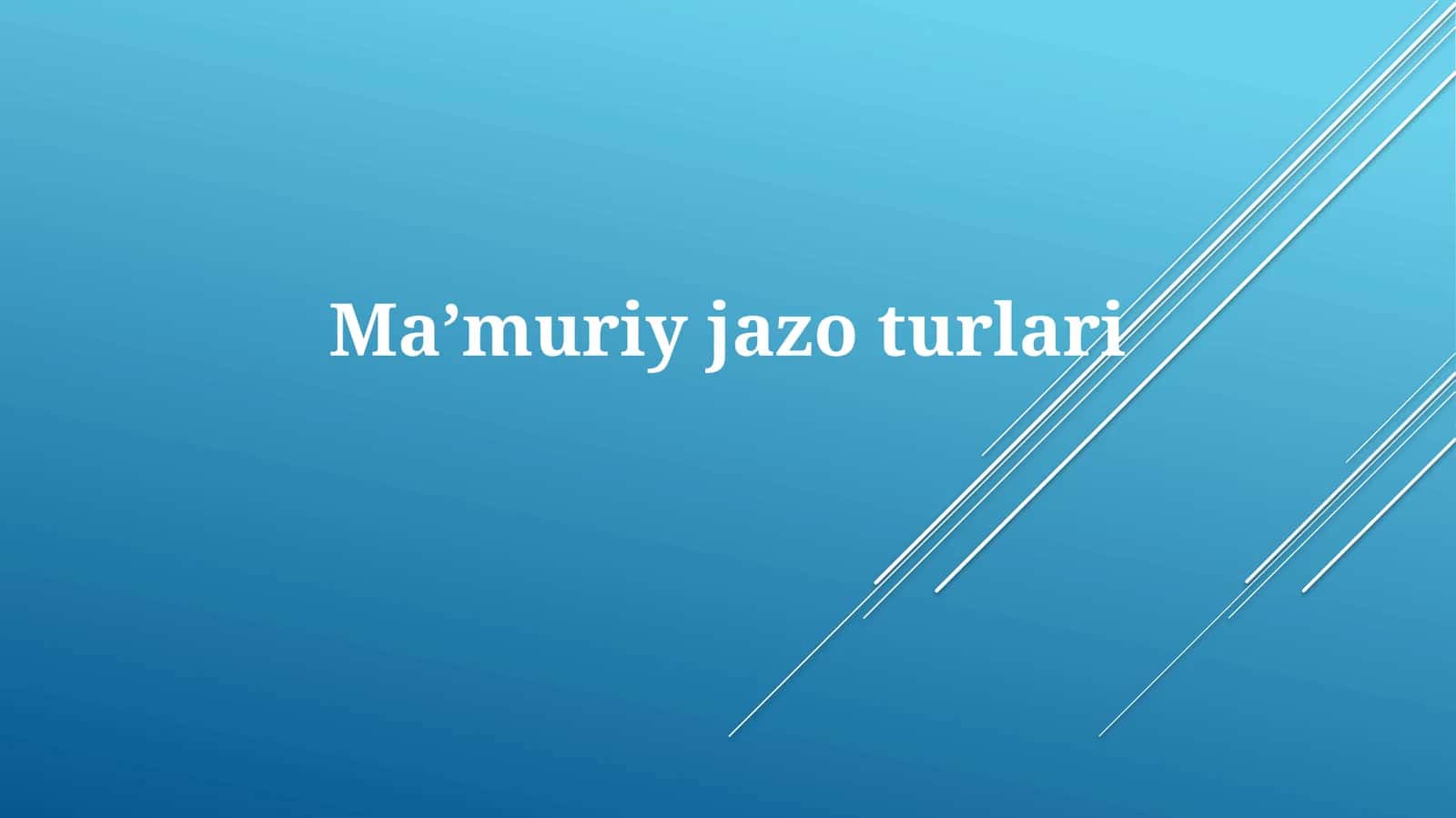 Ma’muriy jazoturlari 1