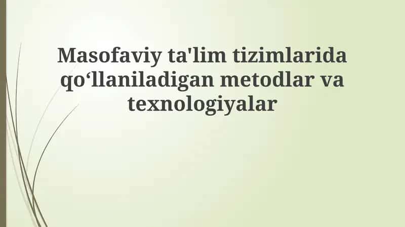Masofaviy Ta'lim Platformalari va Texnologiyalari 1