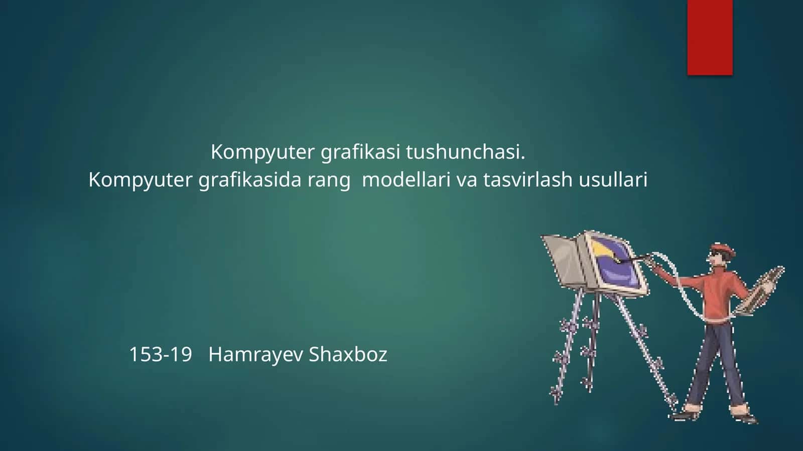 Kompyuter grafikasi tushunchasi 1