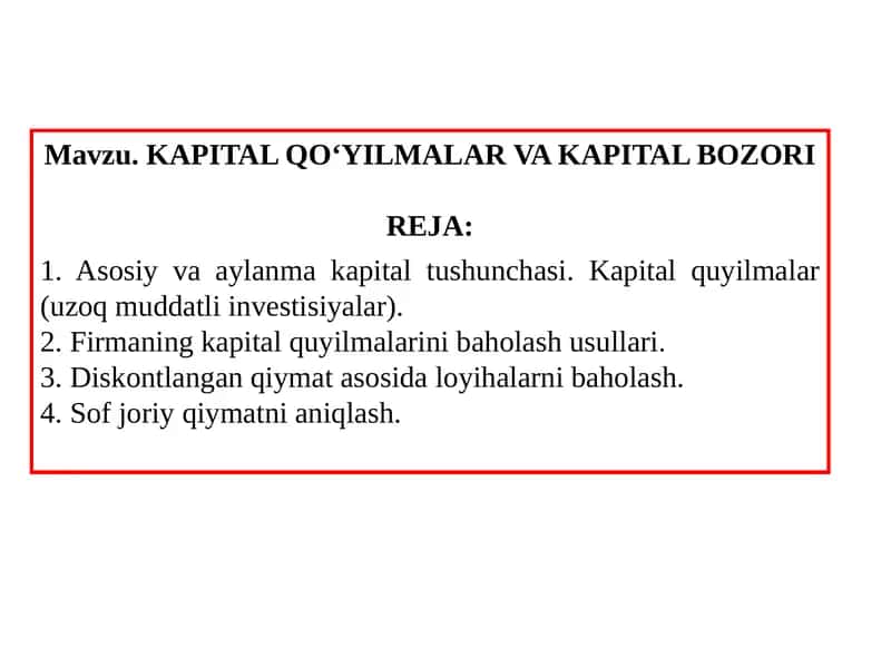 KAPITALQOʻYILMALAR VA KAPITAL BOZORI 1