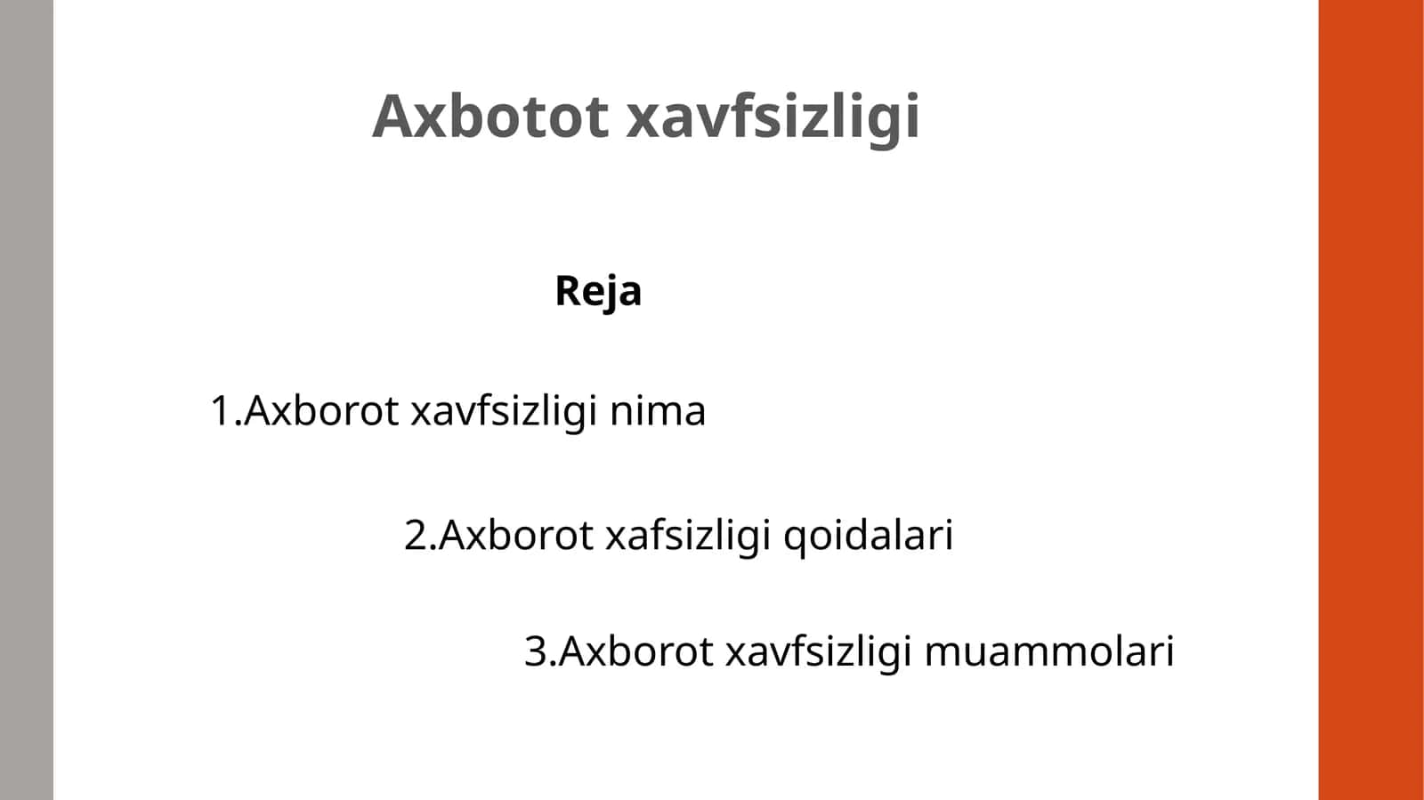 Axbotot xavfsizligi 1