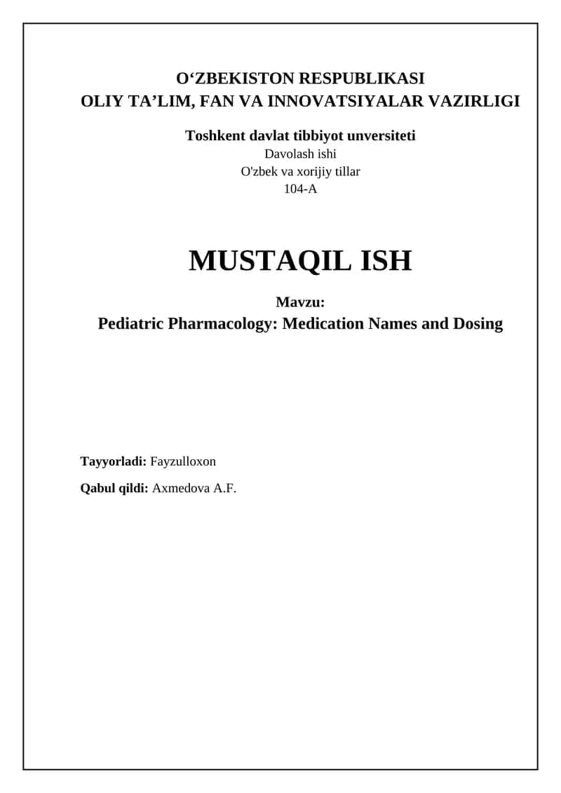 Pediatric Pharmacology: Medication Names and Dosing 1