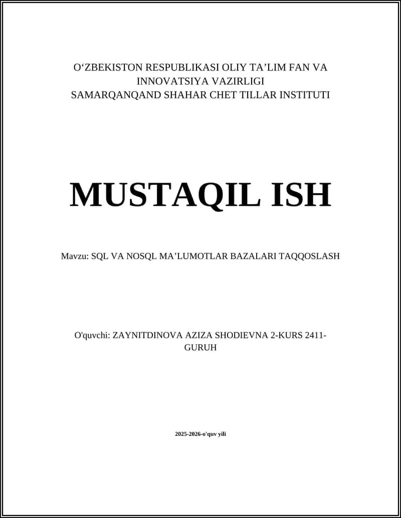 SQL VA NOSQL MA’LUMOTLAR BAZALARI TAQQOSLASH 1