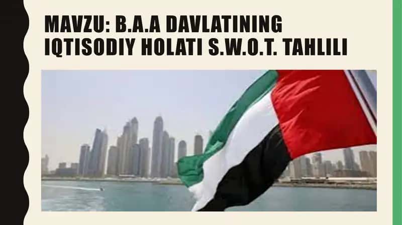 B.A.A davlatining iqtisodiy holati S.W.O.T. tahlili 1