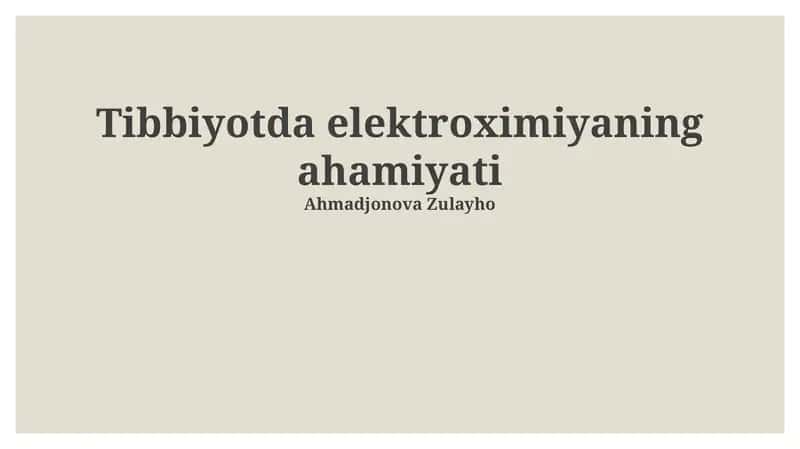 Tibbiyotda elektroximiyaning ahamiyati 1