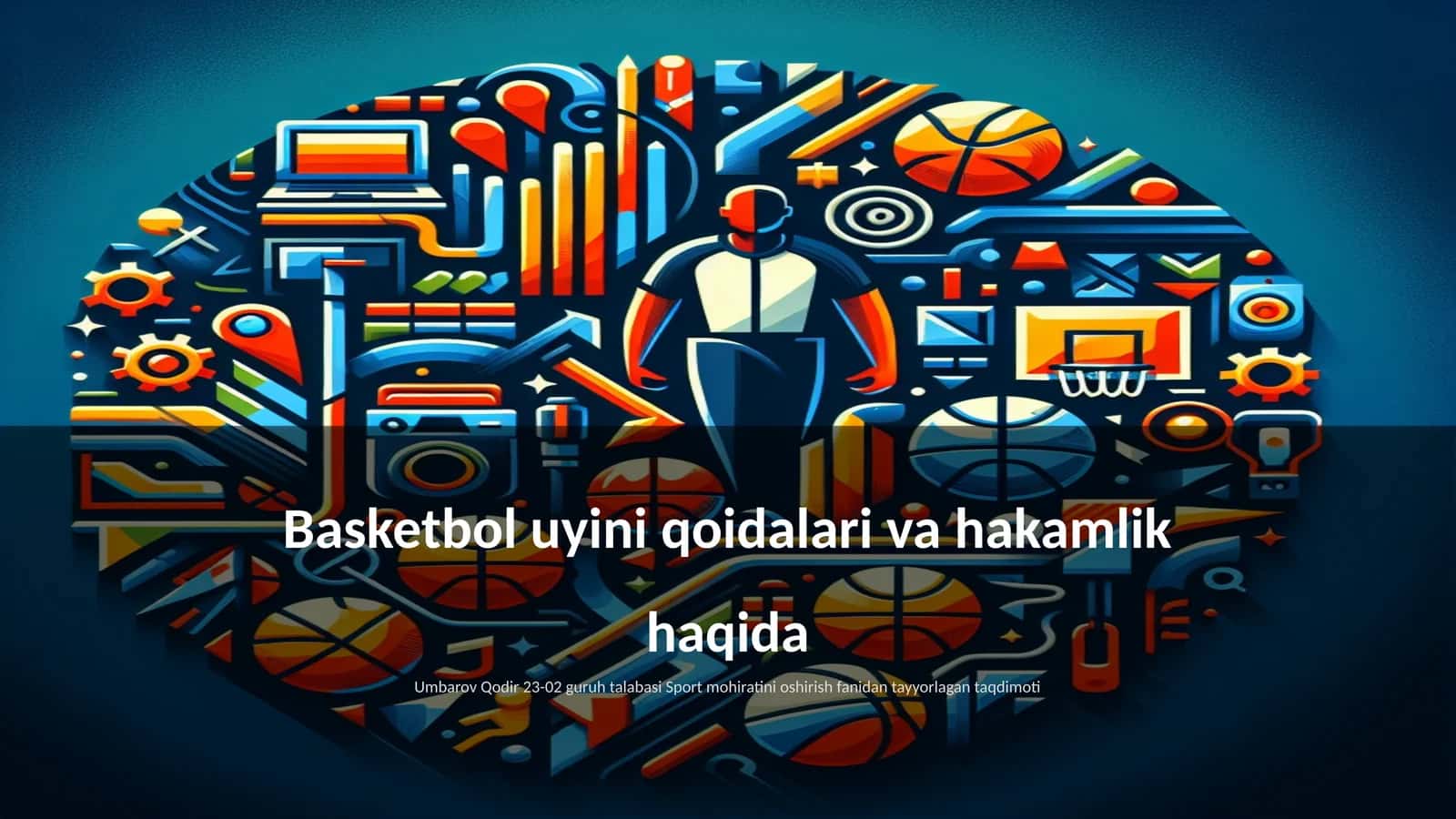 Basketbol uyini qoidalari va hakamlik haqida 1